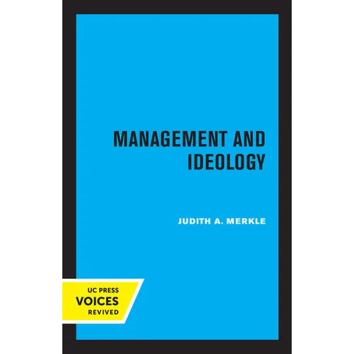 Management and Ideology: The Legacy of the International Scientific Management Movement - Paperback
