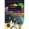 Yarned and Dangerous - Paperback