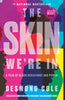 The Skin We're in: A Year of Black Resistance and Power - Paperback