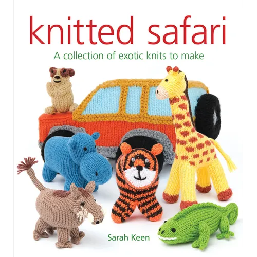 Knitted Safari: A Collection of Exotic Knits to Make - Paperback