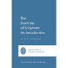 The Doctrine of Scripture: An Introduction - Paperback