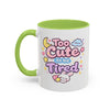 “Too Cute to Be Tired” Kawaii Bunny Mug