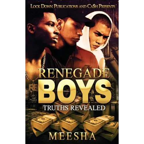 Renegade Boys: Truths Revealed - Paperback