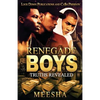 Renegade Boys: Truths Revealed - Paperback