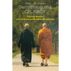 Demythologizing Celibacy: Practical Wisdom from Christian and Buddhist Monasticism - Paperback