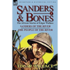 Sanders & Bones-The African Adventures: 1-Sanders of the River & the People of the River - Paperback