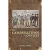 The Campbelltown Convicts - Paperback