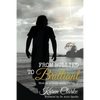 From Bullied to Brilliant: How to artfully avoid fitting in - Paperback