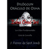 Dilóggun, Oráculo de Osha y sus Odus Fundamentales - Paperback