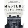 Masters of the Big House: Elite Slaveholders of the Mid-Nineteenth-Century South - Paperback