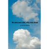 We need each other more than things - Paperback