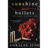 Sunshine and Bullets the Complete Omnibus - Paperback