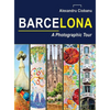 Barcelona a photographic tour - Hardcover