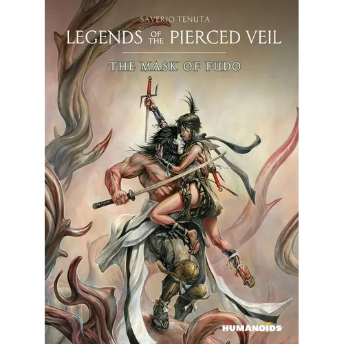 Legends of the Pierced Veil: The Mask of Fudo - Hardcover