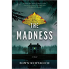 The Madness - Hardcover
