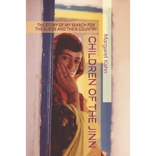 Children of the Jinn: The Story of My Search for the Kurds and Their Country - Paperback
