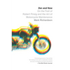 Zen and Now: On the Trail of Robert Pirsig and the Art of Motorcycle Maintenance - Paperback