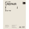 Repair: Australian Pavilion, 16th International Architecture Exhibition, La Biennale Di Venezia 2018 - Hardcover