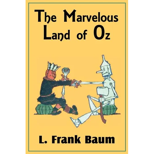 The Marvelous Land of Oz - Paperback