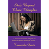 She's Beyond Those Thoughts: A Personal Conversation and Guide for Women on Positive Thinking & Success.... - Paperback