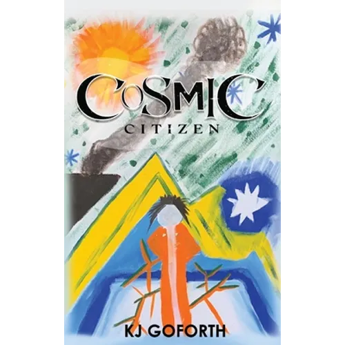 Cosmic Citizen - Hardcover