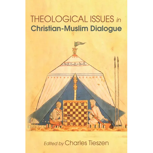 Theological Issues in Christian-Muslim Dialogue - Paperback