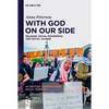 With God on Our Side: Religion, Social Movements, and Social Change - Hardcover