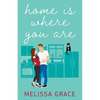 Home Is Where You Are - Paperback