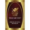 What Are You? - Paperback