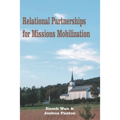 Relational Partnerships for Missions Mobilization - Paperback
