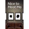 Nice To Meet Me - Paperback