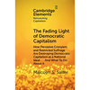 The Fading Light of Democratic Capitalism - Paperback