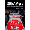 Dreamers and the Choreography of Protest - Paperback