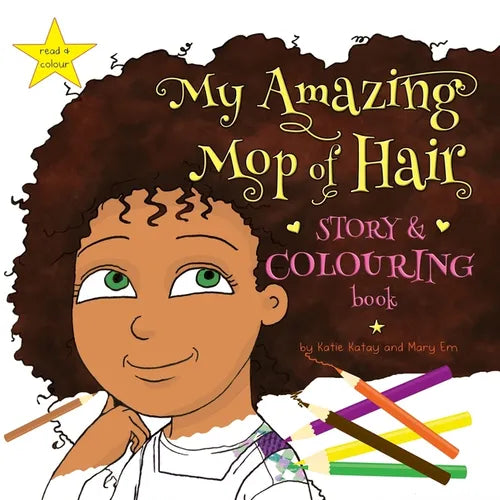 My Amazing Mop of Hair Story and Colouring Book - Paperback