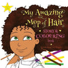 My Amazing Mop of Hair Story and Colouring Book - Paperback