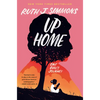 Up Home: One Girl's Journey - Hardcover