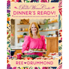 The Pioneer Woman Cooks--Dinner's Ready!: 112 Fast and Fabulous Recipes for Slightly Impatient Home Cooks - Hardcover