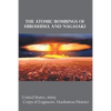 The Atomic Bombings of Hiroshima and Nagasaki - Paperback
