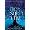 No Such Thing - Hardcover