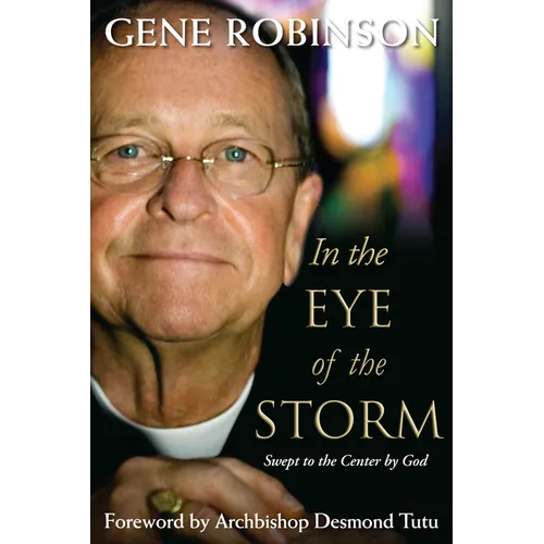 In the Eye of the Storm: Swept to the Center by God - Paperback