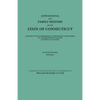Genealogical and Family History of the State of Connecticut. a Record of the Achievements of Her People in the Making of a Commonwealth and the Foundi - Paperback