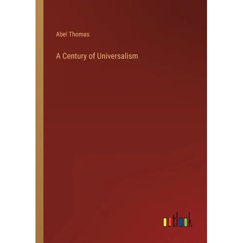 A Century of Universalism - Paperback