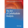 The Art of Carbohydrate Analysis - Paperback