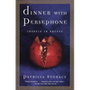Dinner with Persephone: Travels in Greece - Paperback