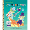 The Color Kittens - Hardcover