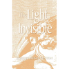 The Light Invisible - Paperback