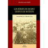 Los Héroes de Iquique Después de Muertos: Y Otras Historias de la Guerra del Pacífico - Paperback