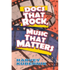 Docs That Rock, Music That Matters - Paperback