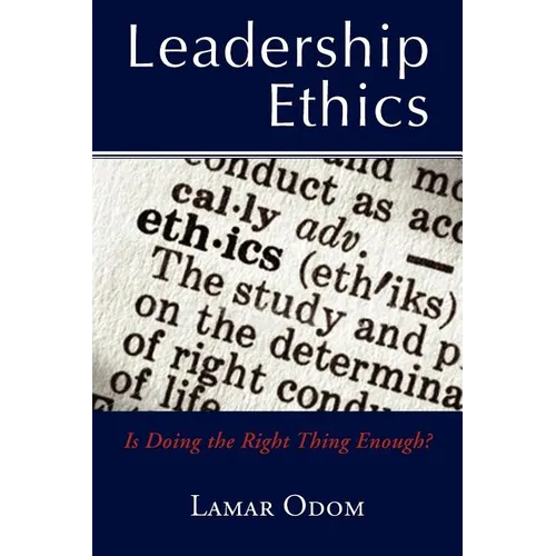 Leadership Ethics - Paperback