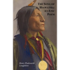 The Song of Hiawatha - An Epic Poem; Also with: The Skeleton in Armor, the Wreck of the Hesperus, the Luck of Edenhall, the Elected Knight, and the Ch - Hardcover